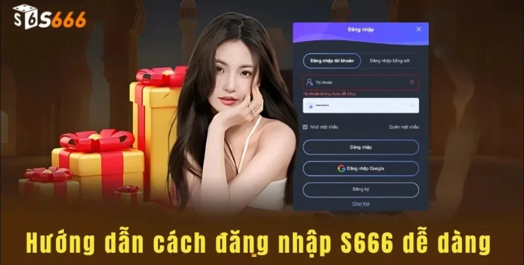 Chi tiết đăng nhập S666 trên đa thiết bị