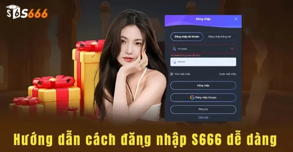 Đăng ký S666 người chơi cần lưu ý điều gì?