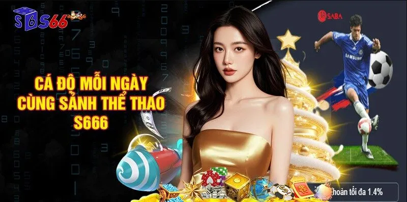 Luật chơi cá độ bóng đá ảo tại sảnh S666