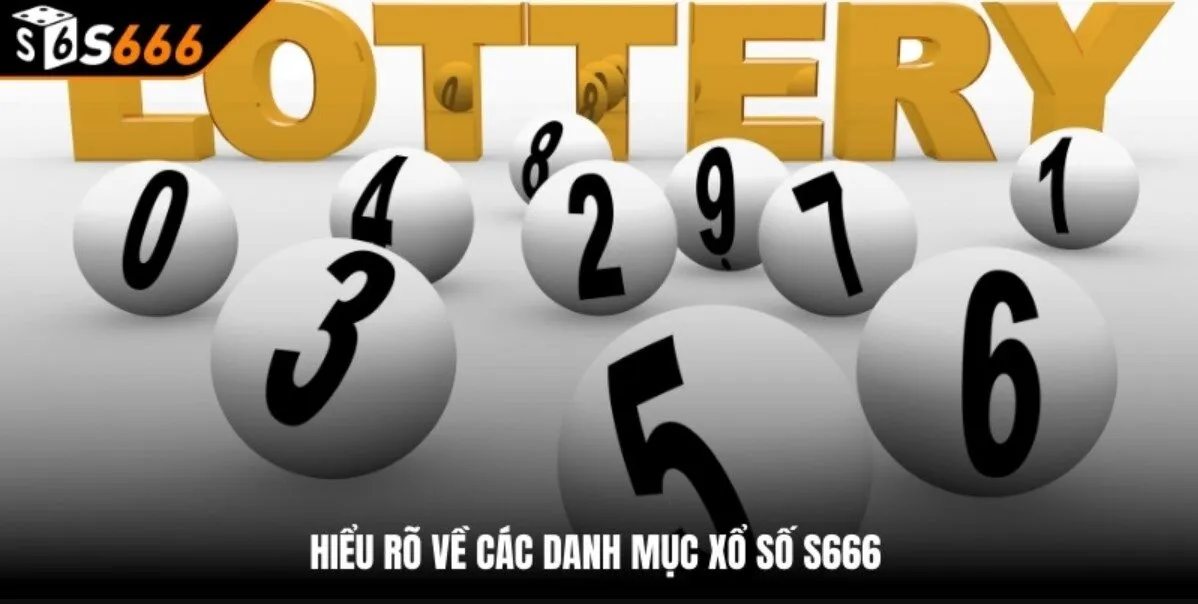 Một số điểm mạnh đáng chú ý của xổ số S666